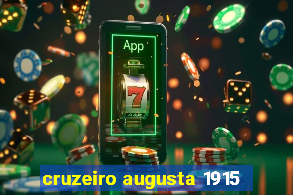 cruzeiro augusta 1915